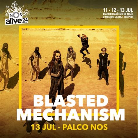 Blasted Mechanism Confirmados No NOS Alive 24 Atletismo Magazine