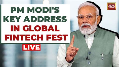 Pm Modi At Fintech Fest Live Pm Modi Attends Global Fintech Fest In