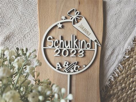 Cake Topper Schriftzug Einschulung Schulkind 5 Personalisiert Aus Holz