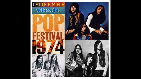 Latte E Miele Live Vieste 1974 Youtube