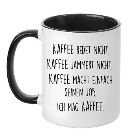 TASSENTICKER Tasse Mit Spruch Kaffee Jammert Nicht Beidseitig