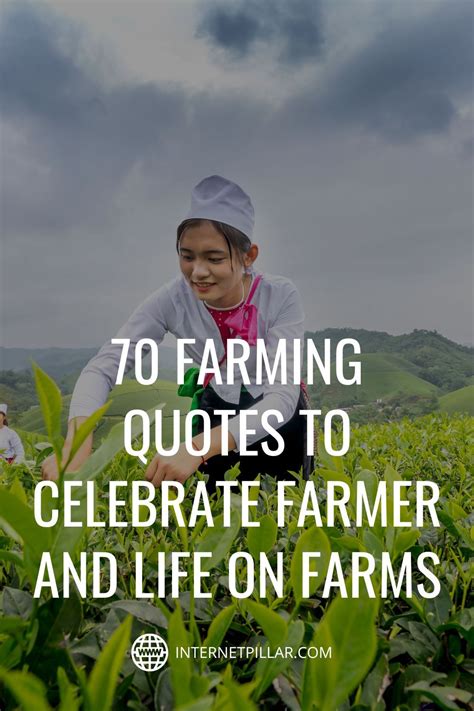 75 Farming Quotes to Celebrate Farmer and Life on Farms | Farm quotes ...