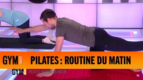 Avoir Une Routine Matinale Gr Ce Au Pilates Gym Direct Youtube