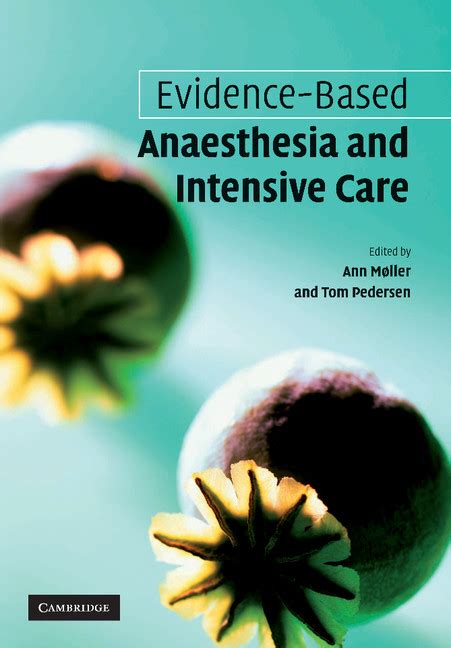 Evidence Based Anaesthesia And Intensive Care