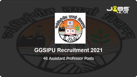 GGSIPU Recruitment 2021 Apply Online For 48 Assistant Professor Posts