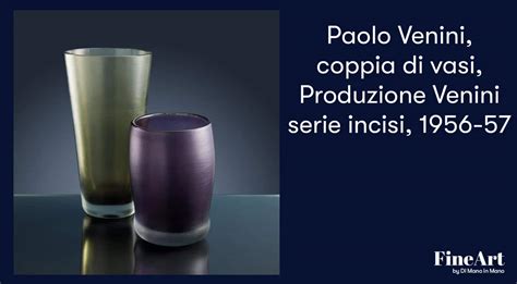 Paolo Venini Coppia Di Vasi Produzione Venini Serie Incisi