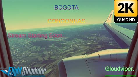 B Flight Setup Flight Simulator Realism Bogota Skbo Brazil