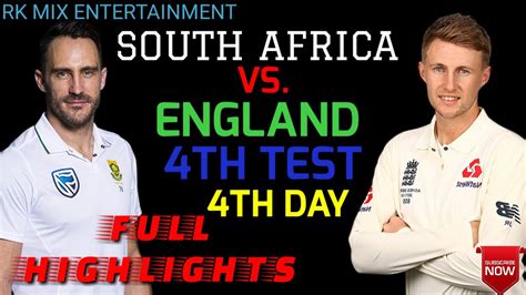 Full Highlights Of England Vs South Africa 4th Test England Tour