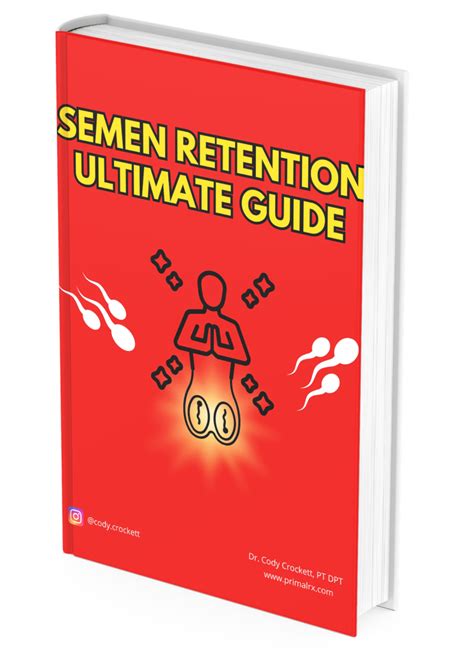 Semen Retention Ultimate Guide