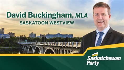 David Buckingham Saskatoon Westview Saskatchewan Mla