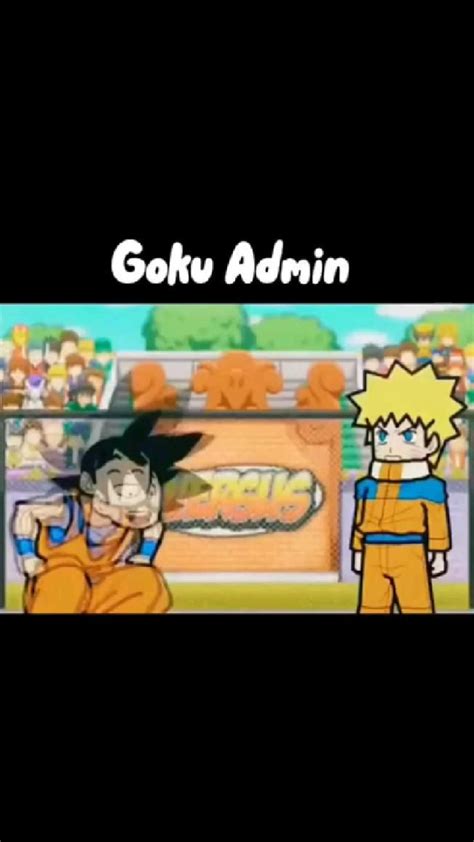 Goku Admin Goku Naruto Chistes Graciosos Videos Divertidos Fotos