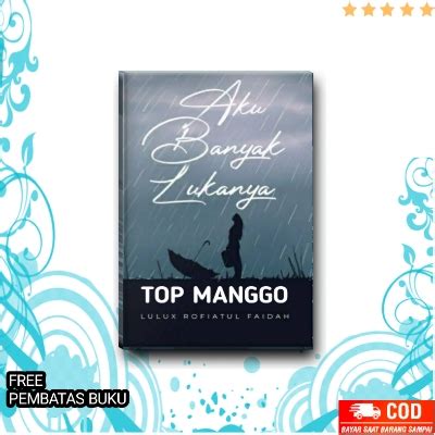 Jual Buku Aku Banyak Lukanya By Lulux Rofiatul Mandiri Novel Shopee