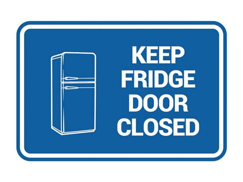 Signs ByLITA Classic Framed Keep Fridge Door Closed Sign Blue