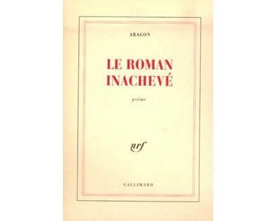 Le Roman Inachev Broch Louis Aragon Achat Livre Fnac