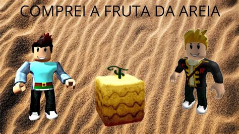 Comprei A Fruta Da Areia No Blox Fruits Youtube