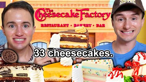 We Tried Every Cheesecake At Cheesecake Factory 33 Cheesecakes 40000