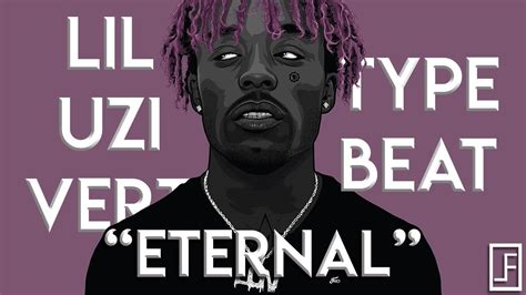 Free Lil Uzi Vert Type Beat Eternal Prod By Fiji Youtube