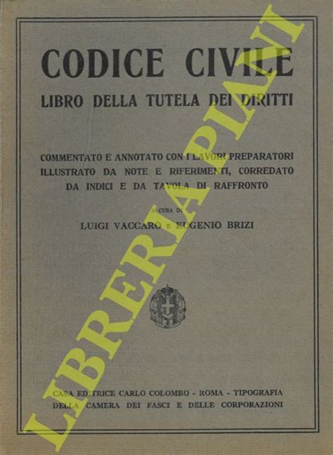 Codice Civile Libro Della Tutela Dei Diritti Commentato E Annotato