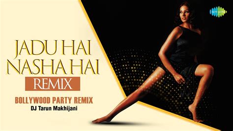 Jadu Hai Nasha Hai | New Year Party Remix | DJ Tarun Makhijani | Shreya ...