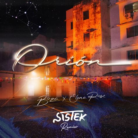 ‎orion Sistek Remix Single Album By Boza And Elena Rose Apple Music