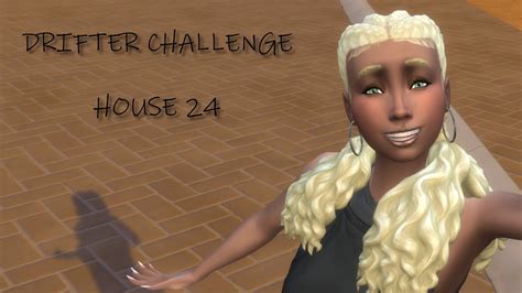 The Sims Drifter Challenge House Intro Youtube