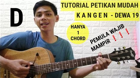 Tutorial Gitar KANGEN DEWA 19 Hanya Dengan 1 Chord Saja Tutorial