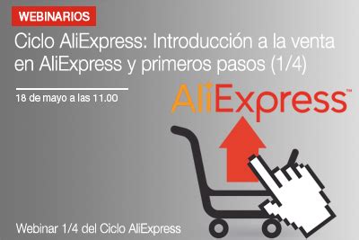 Ciclo AliExpress Introducción a AliExpress y primeros pasos 1 4