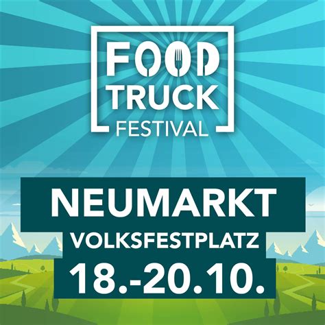 Food Truck Festival Neumarkt 2024 Foodtruck Festivals