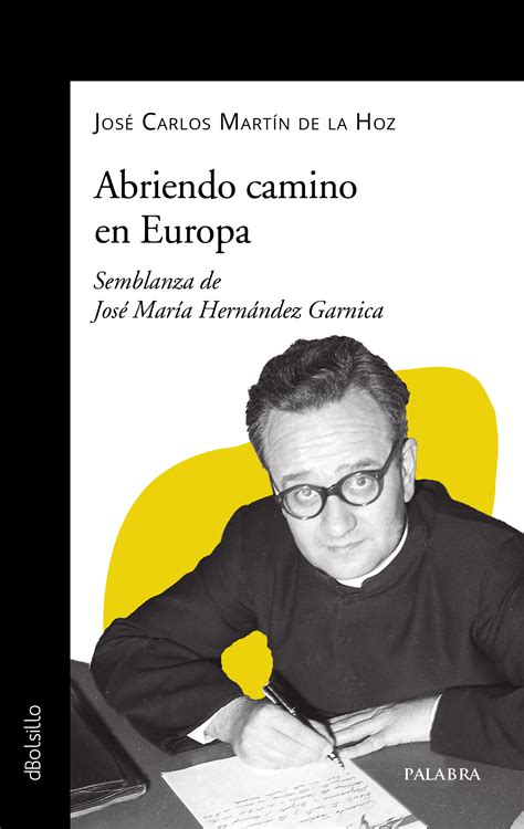 Libro Abriendo Camino En Europa De Jos Carlos Mart N De La Hoz