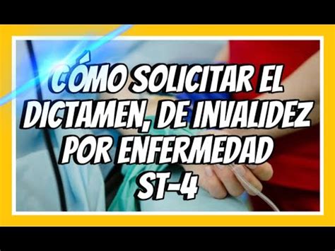 Tr Mites Y Gestiones Para Obtener El Dictamen De Invalidez Por