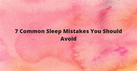 Common Sleep Mistakes You Should Avoid