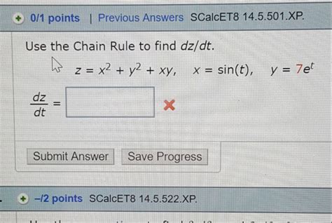 Solved Use The Chain Rule To Find Dz Dt Z X Y Chegg