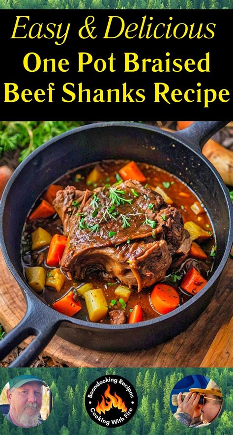 Campfire One Pot Braised Beef Shanks Recipe