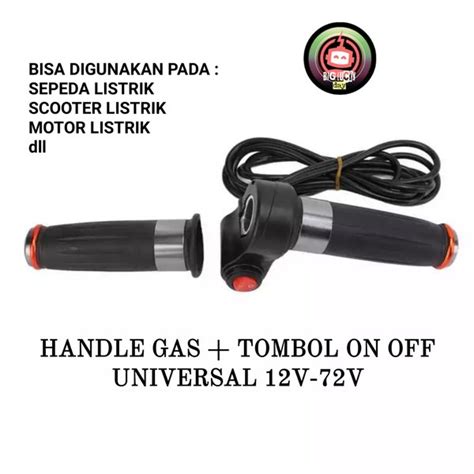 Jual Handle Gas Universal 12v 72v Tombol On Off Sepeda Listrik Scooter