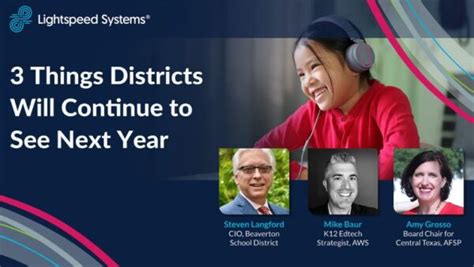 3 Things Districts Will See For New School Year Lightspeed Systems