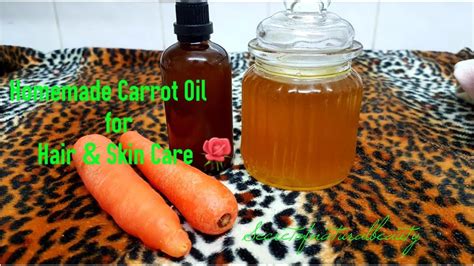 Homemade Carrot Oil For Hair And Skin Care Youtube