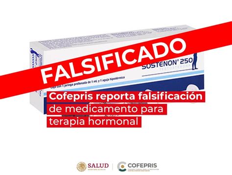 Cofepris reporta falsificación de medicamento para terapia hormonal