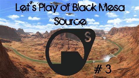 Black Mesa Source Walkthrough Gameplay Part Unforeseen