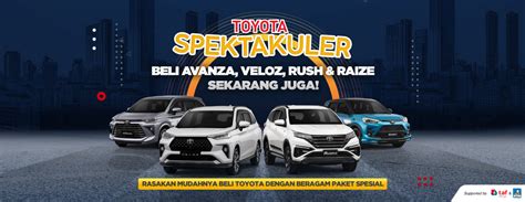 Promo Toyota Spektakuler Pt Toyota Astra Motor Mobil Terbaik