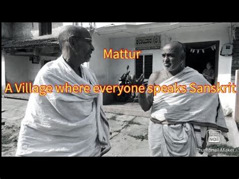 Sanskrit Speaking Village Of India Mattur YouTube