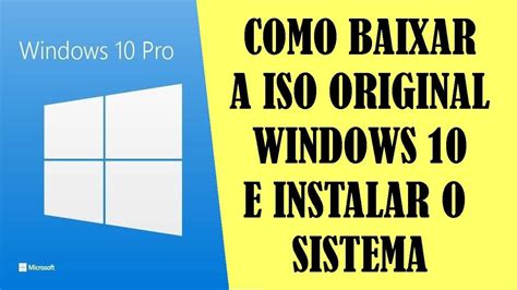 Como Baixar A Iso Do Windows Original No Site Da Microsoft E Fazer A