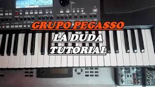 La Duda Grupo Pegasso Tutorial De Teclado Accordi Chordify