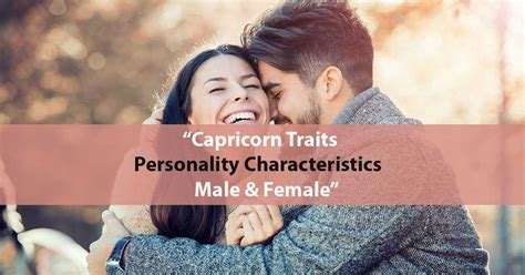 Top 21 Capricorn Personality Traits and Characteristics