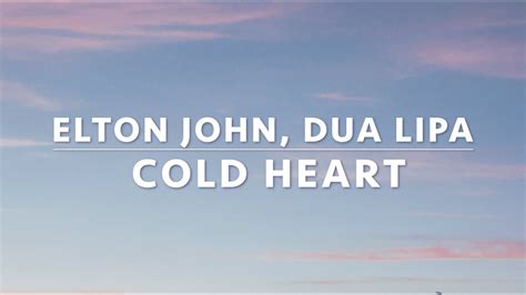 Elton John Dua Lipa Cold Heart LYRICS VIDEO YouTube