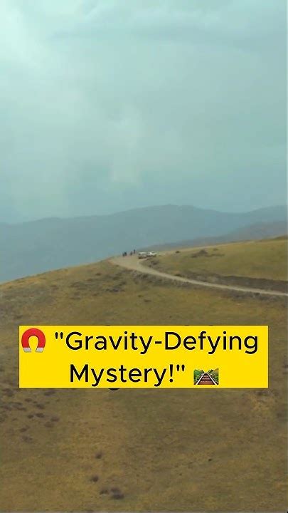 Defying Gravity The Mystery Of Magnetic Hills Explained Magnetichill