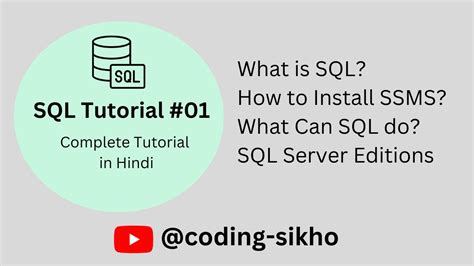 What Is Sql Introduction To Sql Sql Tutorial For Beginners Sql Server Editions Youtube