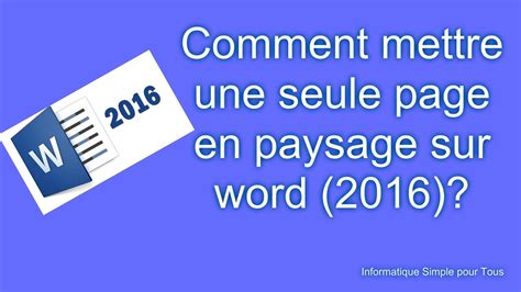 Comment Mettre Une Seule Page En Paysage En Word Youtube