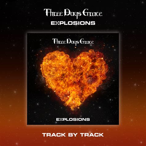 EXPLOSIONS Track-By-Track Podcast – Three Days Grace