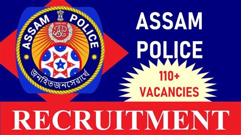 Assam Police Recruitment 2023 Check Posts 110vacancies Salary