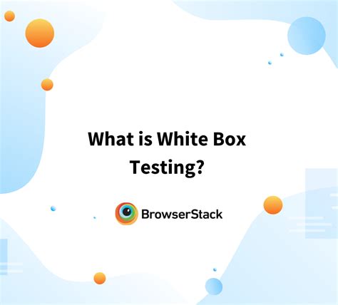 What Is Grey Box Testing Techniques Example BrowserStack